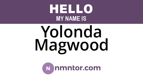 Yolonda Magwood