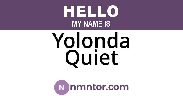 Yolonda Quiet