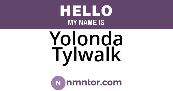 Yolonda Tylwalk