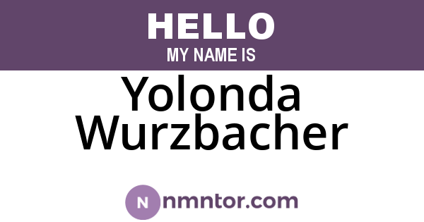 Yolonda Wurzbacher
