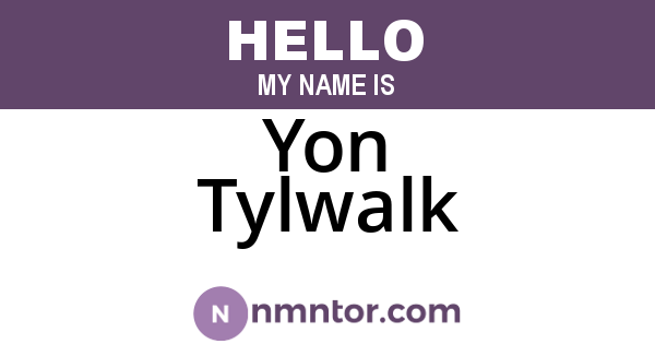 Yon Tylwalk