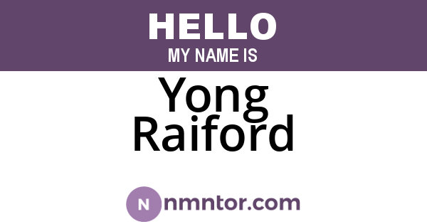 Yong Raiford