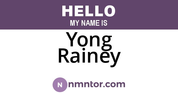 Yong Rainey