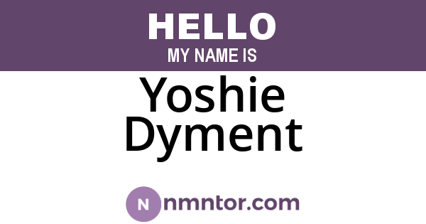 Yoshie Dyment