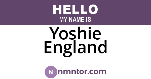 Yoshie England