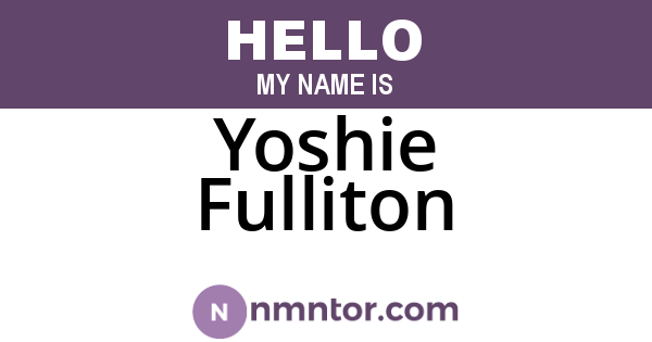 Yoshie Fulliton