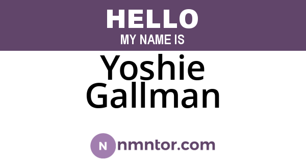 Yoshie Gallman