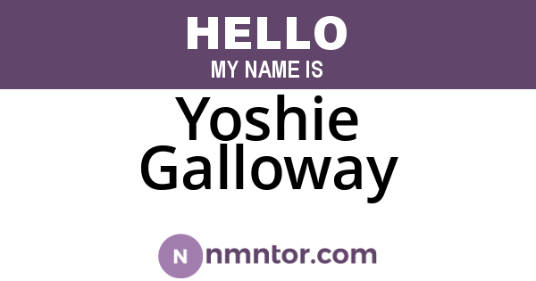 Yoshie Galloway