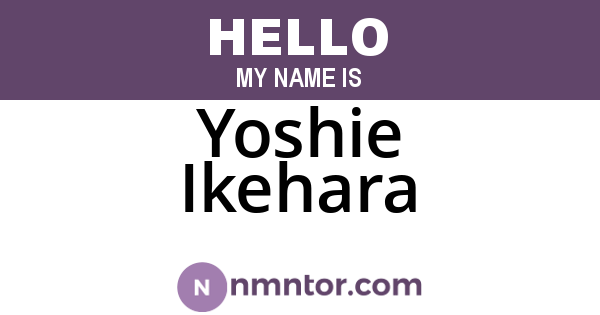 Yoshie Ikehara