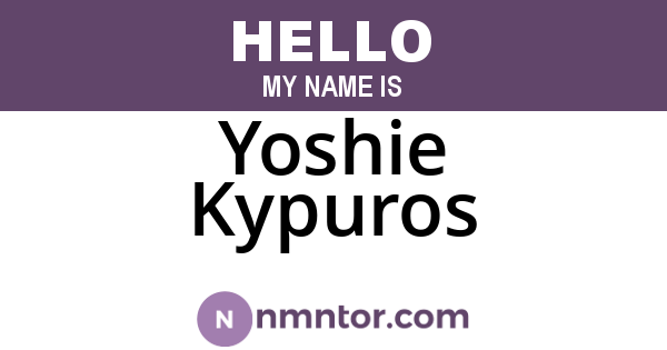 Yoshie Kypuros