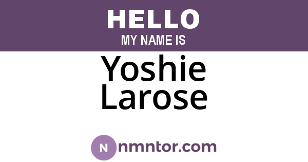 Yoshie Larose