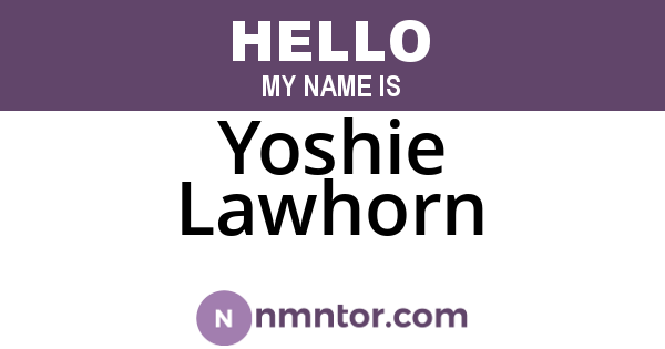Yoshie Lawhorn