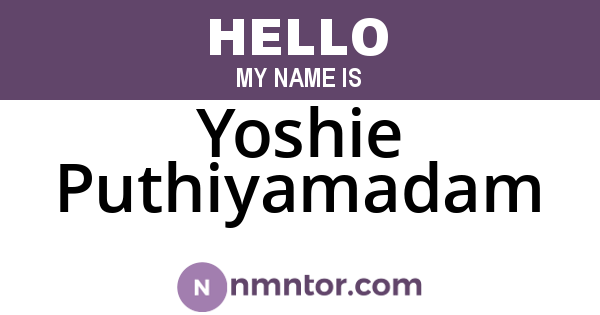 Yoshie Puthiyamadam
