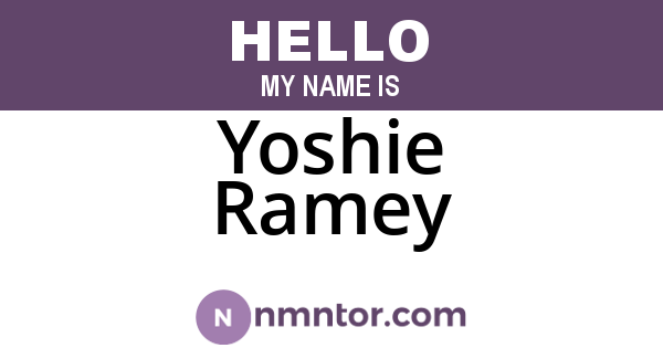 Yoshie Ramey