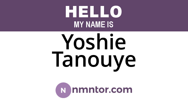 Yoshie Tanouye