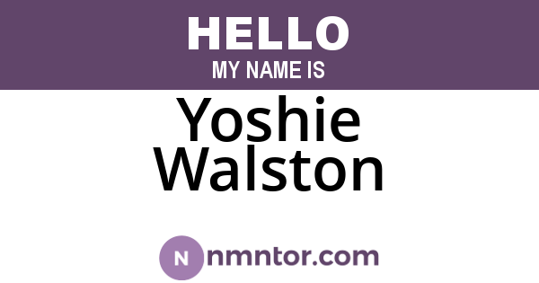 Yoshie Walston