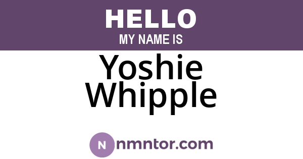 Yoshie Whipple