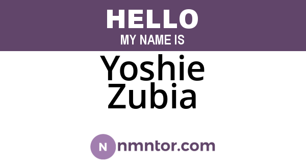 Yoshie Zubia