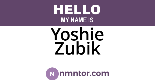 Yoshie Zubik