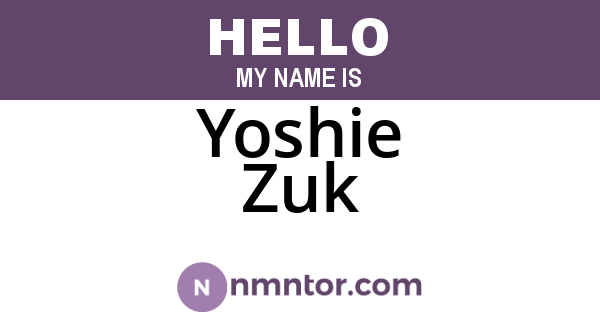 Yoshie Zuk