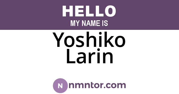 Yoshiko Larin