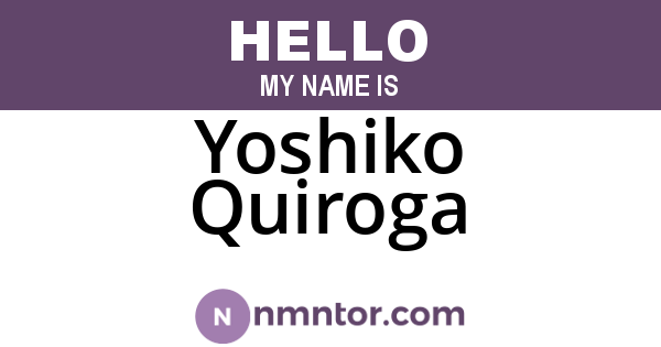 Yoshiko Quiroga
