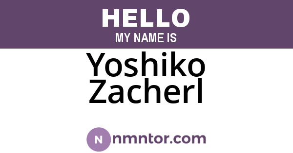 Yoshiko Zacherl