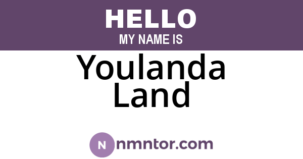 Youlanda Land