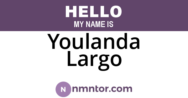 Youlanda Largo