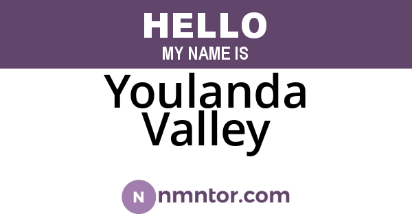 Youlanda Valley