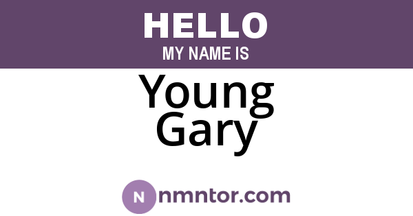 Young Gary