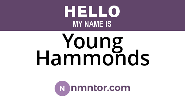 Young Hammonds