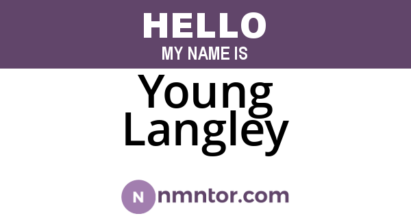 Young Langley