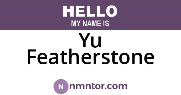 Yu Featherstone