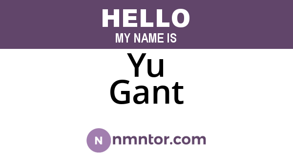 Yu Gant
