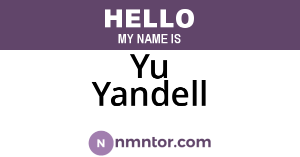 Yu Yandell