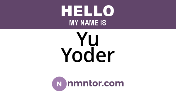 Yu Yoder