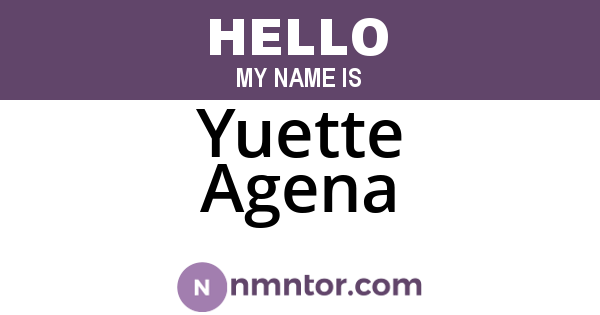 Yuette Agena