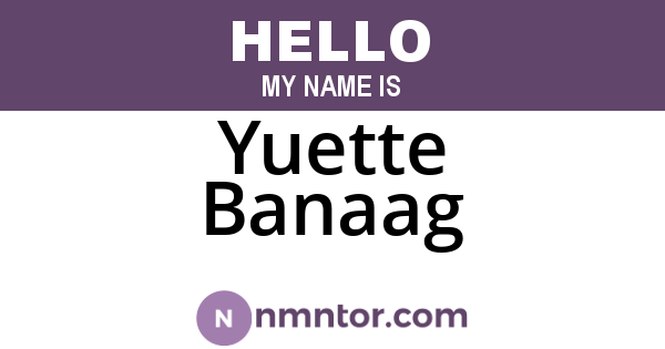 Yuette Banaag