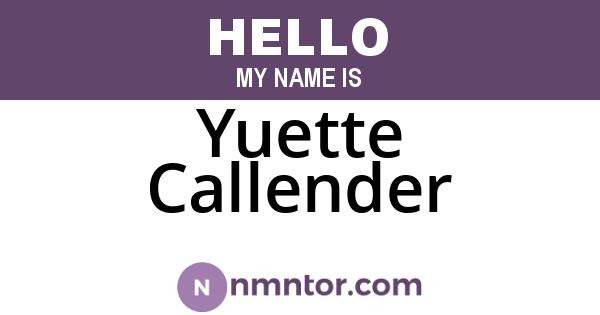 Yuette Callender