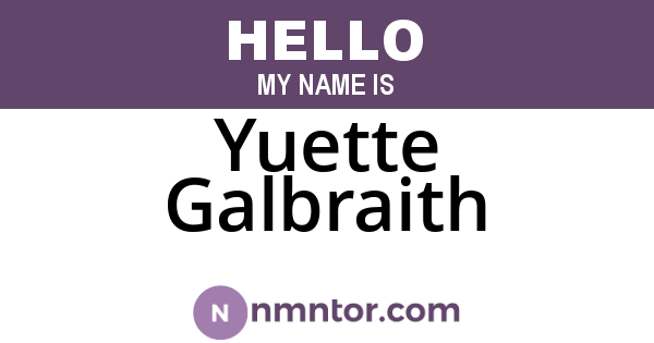 Yuette Galbraith