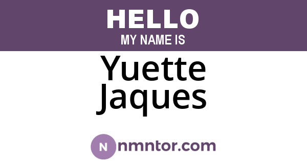 Yuette Jaques