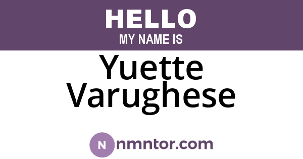 Yuette Varughese