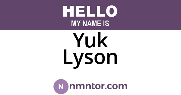 Yuk Lyson
