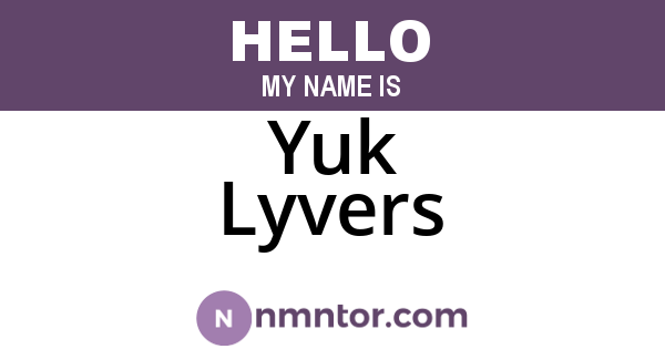 Yuk Lyvers