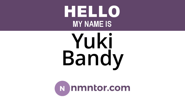 Yuki Bandy