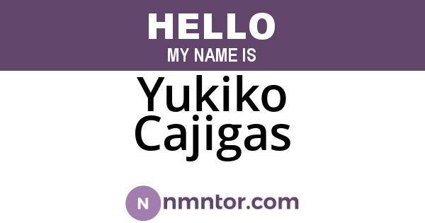 Yukiko Cajigas