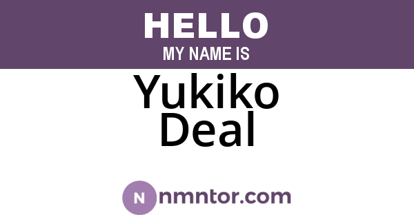 Yukiko Deal