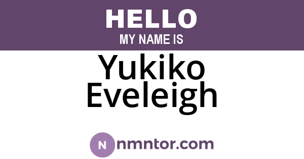 Yukiko Eveleigh