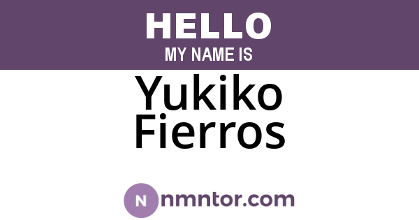 Yukiko Fierros